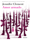 Cover image for Amor armado
